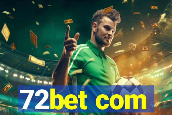 72bet com